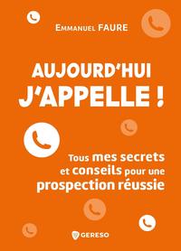 Picture of Aujourd'hui, j'appelle !