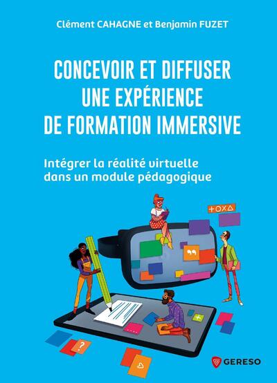 Image de Concevoir et diffuser une expérience de formation immersive