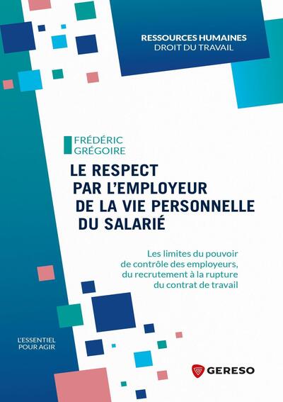 Picture of Le respect par l'employeur de la vie personnelle du salarié
