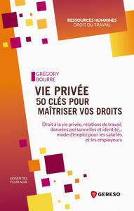 Picture of Vie privée : 50 clés pour maîtriser vos droits