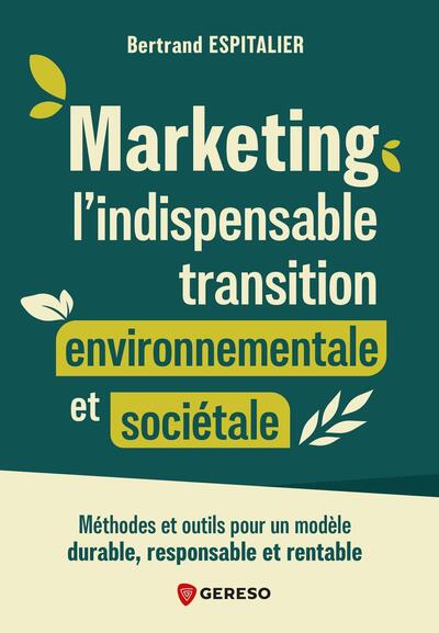 Image de Marketing : l'indispensable transition environnementale et sociétale