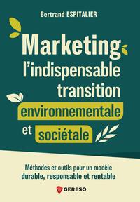 Image de Marketing : l'indispensable transition environnementale et sociétale