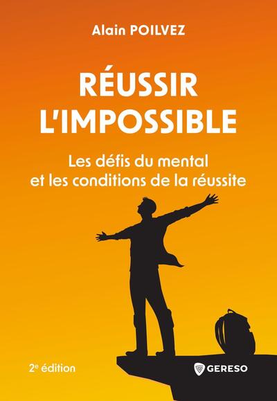 Image de Réussir l'impossible
