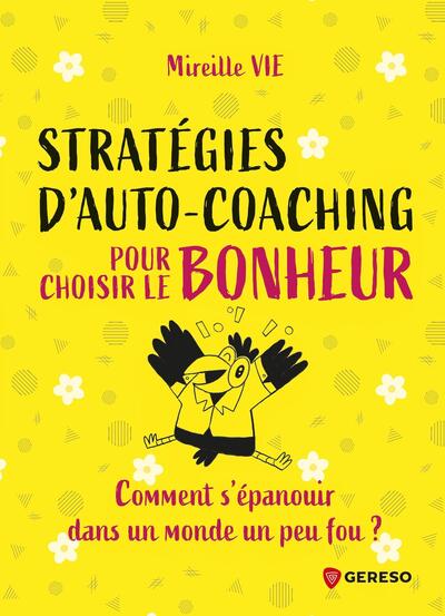 Image de Stratégies d'auto-coaching pour choisir le bonheur