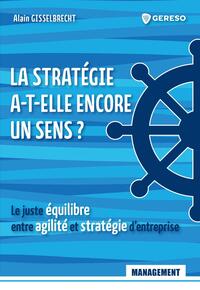 Image de La stratégie a-t-elle encore un sens ?