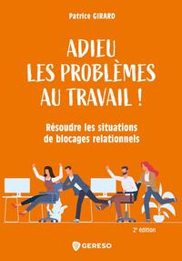 Picture of Adieu les problèmes au travail !