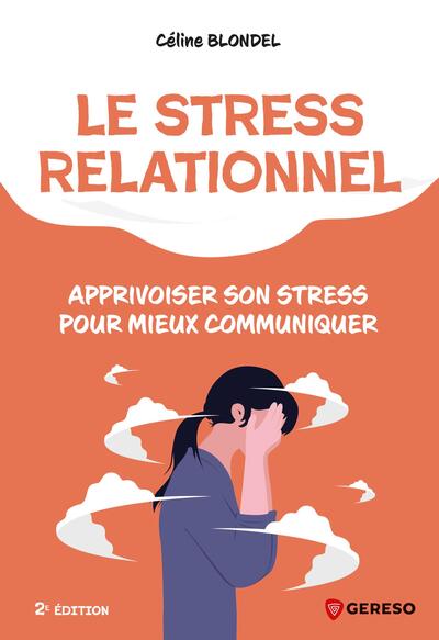 Picture of Le stress relationnel