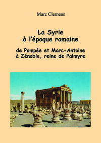 Picture of La Syrie à l'époque romaine