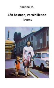 Picture of Eén bestaan, verschillende levens