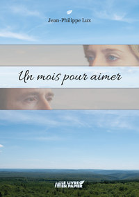 Image de Un mois pour aimer