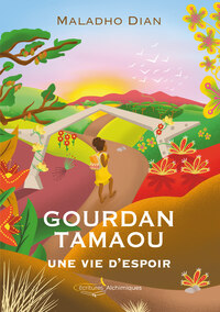 Picture of Gourdan Tamaou, une vie d'espoir