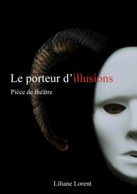 Picture of Le porteur d'illusions