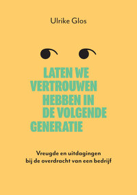 Picture of Laten we vertrouwen hebben in de volgende generatie