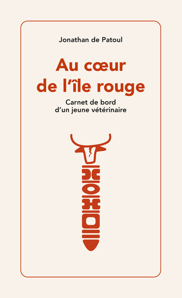 Picture of Au cœur de l'île rouge - Carnet de bord d'un jeune vétérinaire