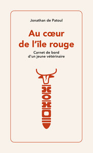 Picture of Au cœur de l'île rouge - Carnet de bord d'un jeune vétérinaire