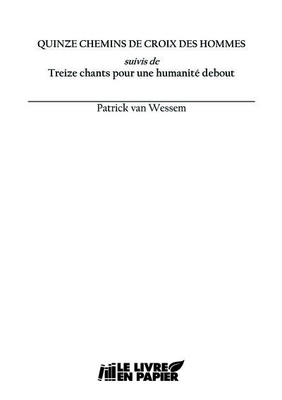 Image de Quinze chemins de croix des hommes suivis de Treize chants pour une humanité debout