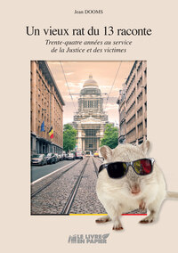 Image de Un vieux rat du 13 raconte
