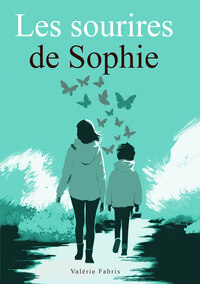 Image de Les sourires de Sophie