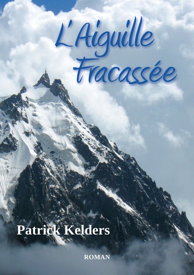 Image de L'AIGUILLE FRACASSÉE