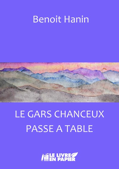 Image de LE GARS CHANCEUX PASSE A TABLE