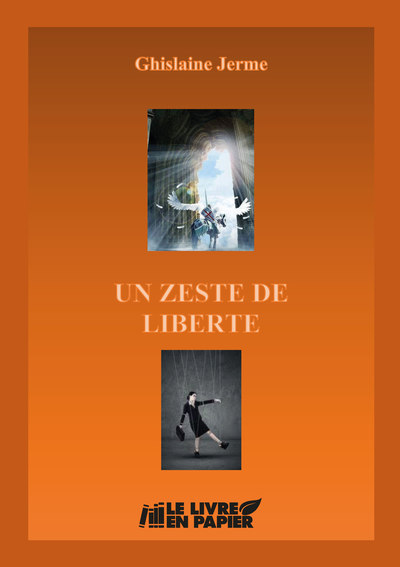 Picture of UN ZESTE DE LIBERTE