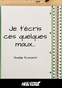 Picture of Je t'écris ces quelques maux