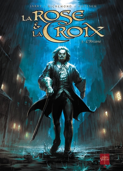 Picture of La Rose et la Croix T05 - L'Arcane