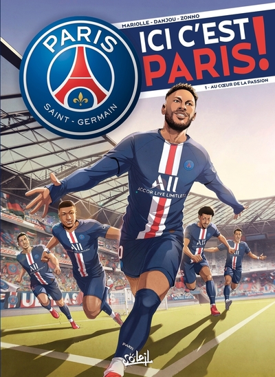 Image de Paris Saint-Germain içi c'est Paris - Tome 1 Au coeur de la passion