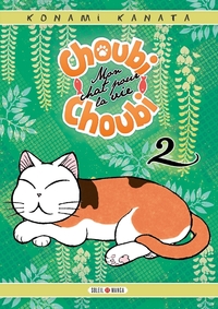 Picture of Choubi-Choubi, Mon chat pour la vie T02