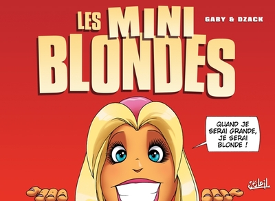 Image de Les Blondes - Les Mini Blondes