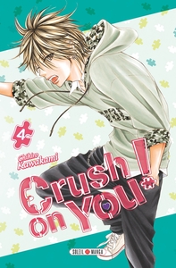 Image de Crush on You ! T04