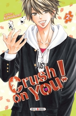 Image de Crush on You ! T02