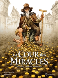 Image de La Cour des miracles T01