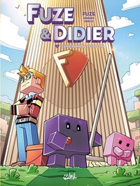 Image de Fuze et Didier - Tome 01 Catastrophe à la Fuze Corp