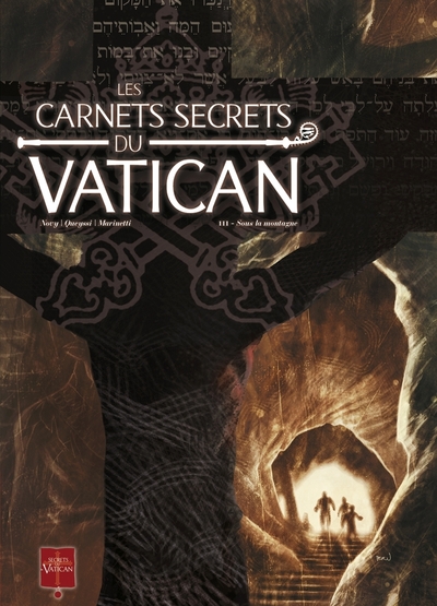 Image de Les Carnets secrets du Vatican T03 - Sous la montagne