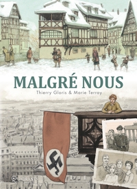 Image de Malgré nous - Intégrale