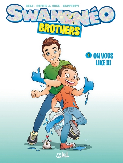 Image de Swan et Néo - Brothers T01 - On vous like !