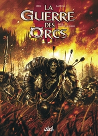 Picture of La Guerre des Orcs T01 - L'Art de la guerre