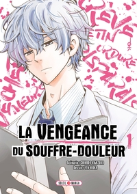 Image de La Vengeance du souffre-douleur T01