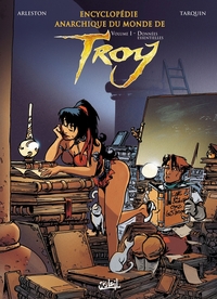 Picture of Encyclopédie anarchique du Monde de Troy T01