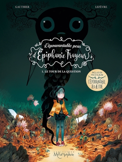 Picture of L'Épouvantable peur d'Épiphanie Frayeur T01