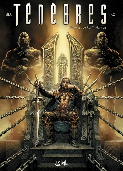 Image de Ténèbres T04 - Le Roi Ti-Harnog