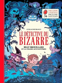 Image de Le Détective du Bizarre T01 - Billy Brouillard et la chasse aux fantômes