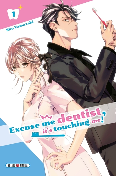 Image de Excuse me dentist, it's touching me! T01