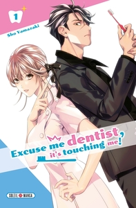 Image de Excuse me dentist, it's touching me! T01