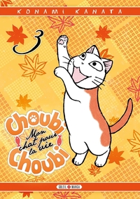 Picture of Choubi-Choubi, Mon chat pour la vie T03