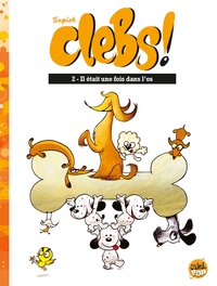 Image de Clebs ! T02