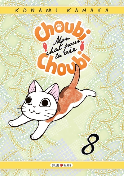 Image de Choubi-Choubi, Mon chat pour la vie T08