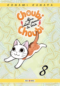 Image de Choubi-Choubi, Mon chat pour la vie T08