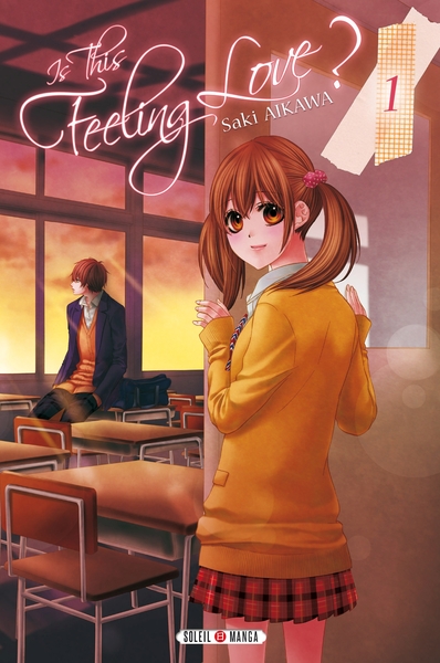 Image de Is this feeling Love ? T01